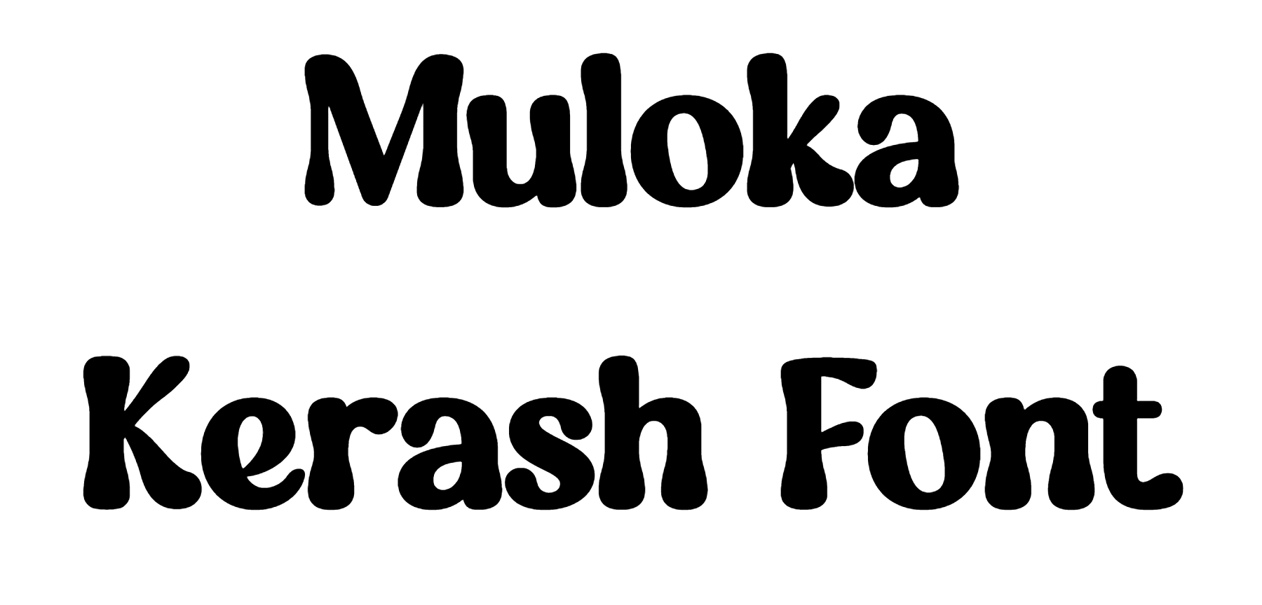 Muloka Kerash Font Download