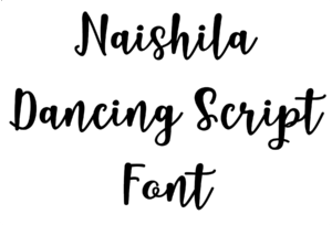 Naishila Dancing Script Font Download