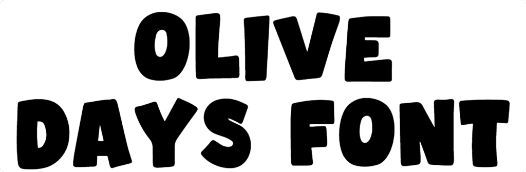 Olive Days Font Download