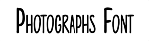 Photographs Font Download