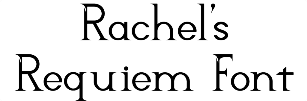 Rachel's Requiem Font Download
