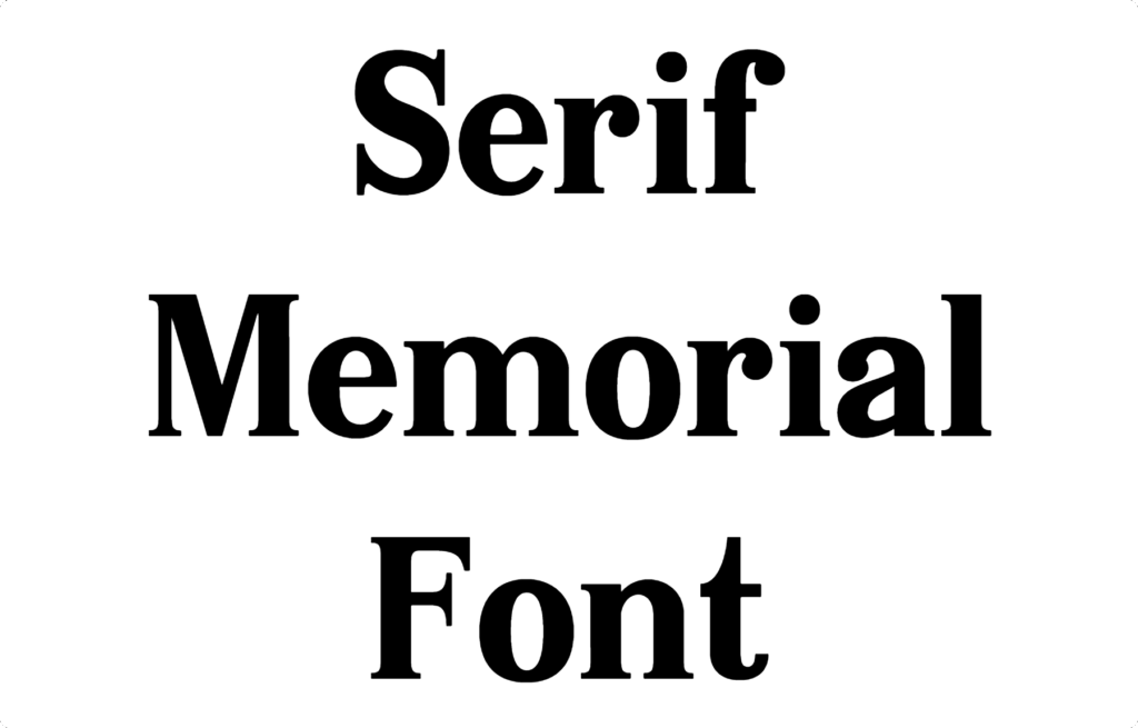 Serif Memorial Font Download