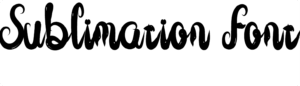 Sublimation Font Download
