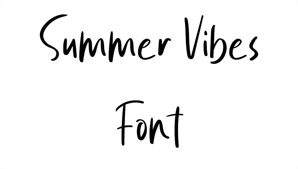 Summer Vibes Font Download