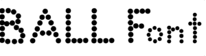BALL Font Download