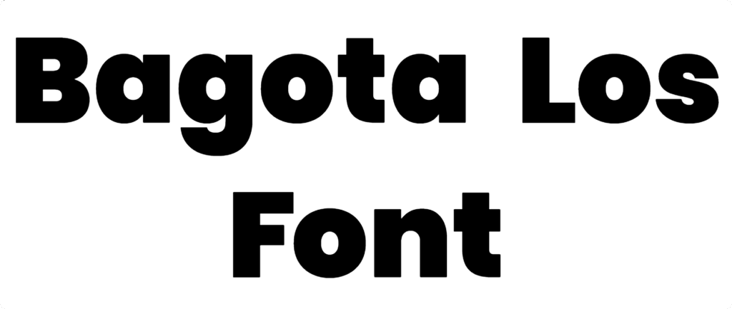 Bagota Los Font Download