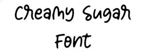 Creamy Sugar Font Download