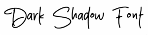Dark Shadow Font Download