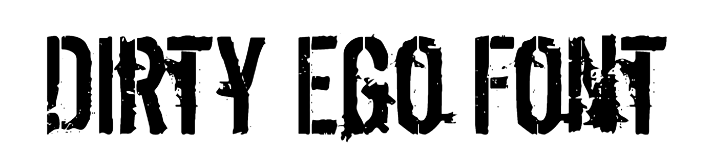 Dirty Ego Font Download