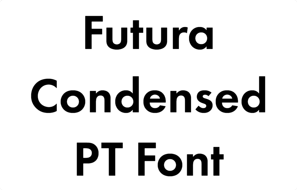 Futura Condensed PT Font Download