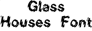 Glass Houses Font Download