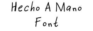 Hecho A Mano Font Download