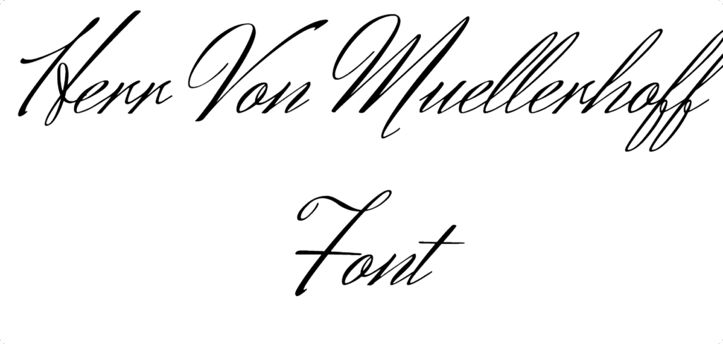 Herr Von Muellerhoff Font Download