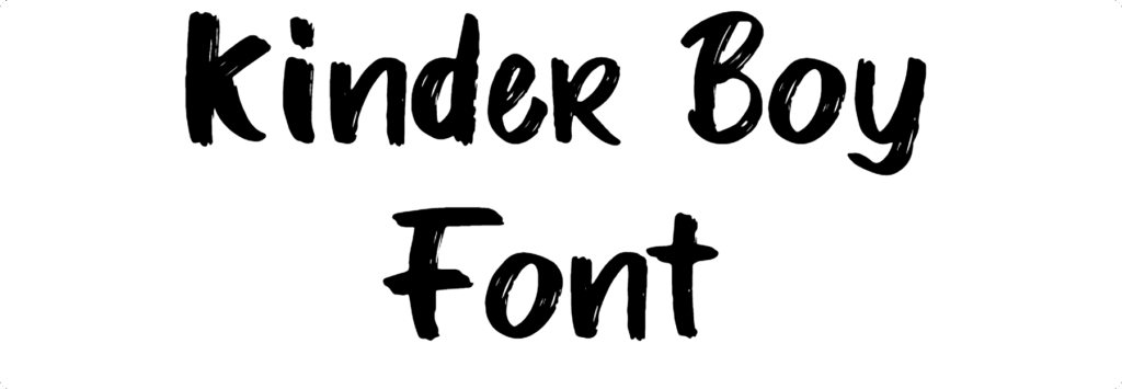 Kinder Boy Font Download