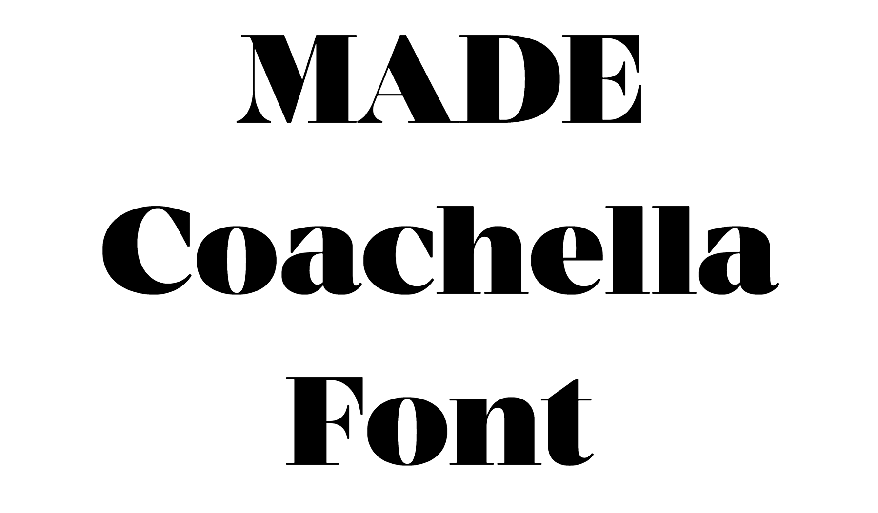 MADE Coachella Font Download