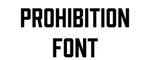 Prohibition Font Download