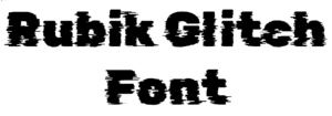 Rubik Glitch Font Download