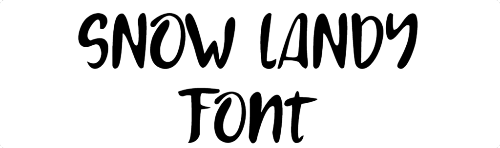 SNOW LANDY Font Download