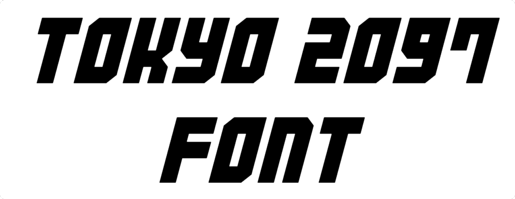 Tokyo 2097 Font Download