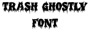 Trash Ghostly Font Download