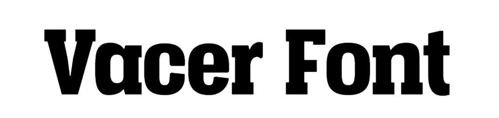 Vacer Font Download