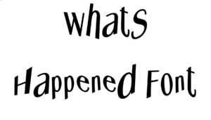 Whats Happened Font Download