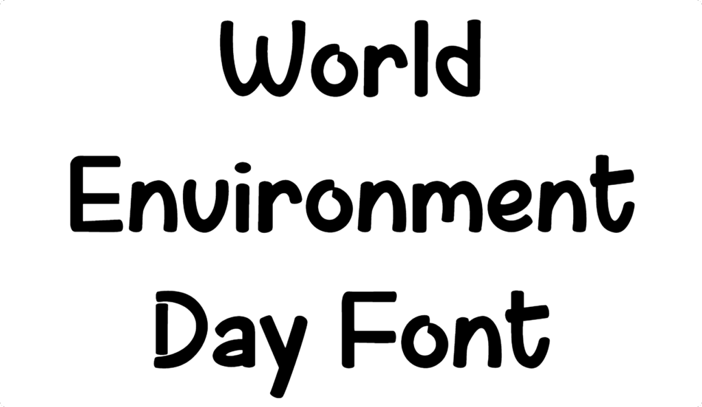World Environment Day Font Download