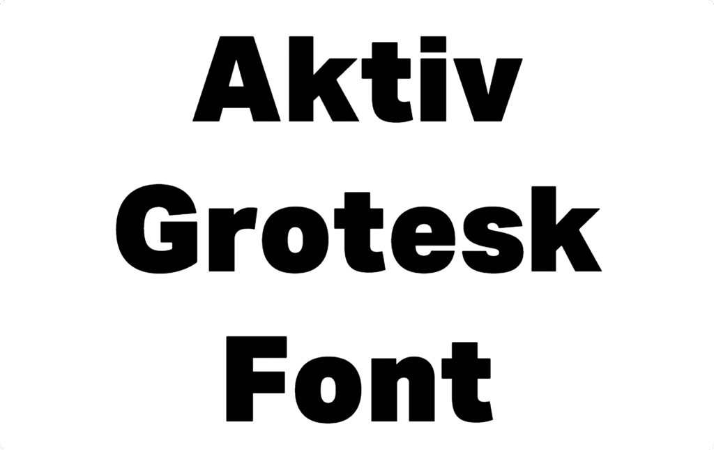 Aktiv Grotesk Font Download