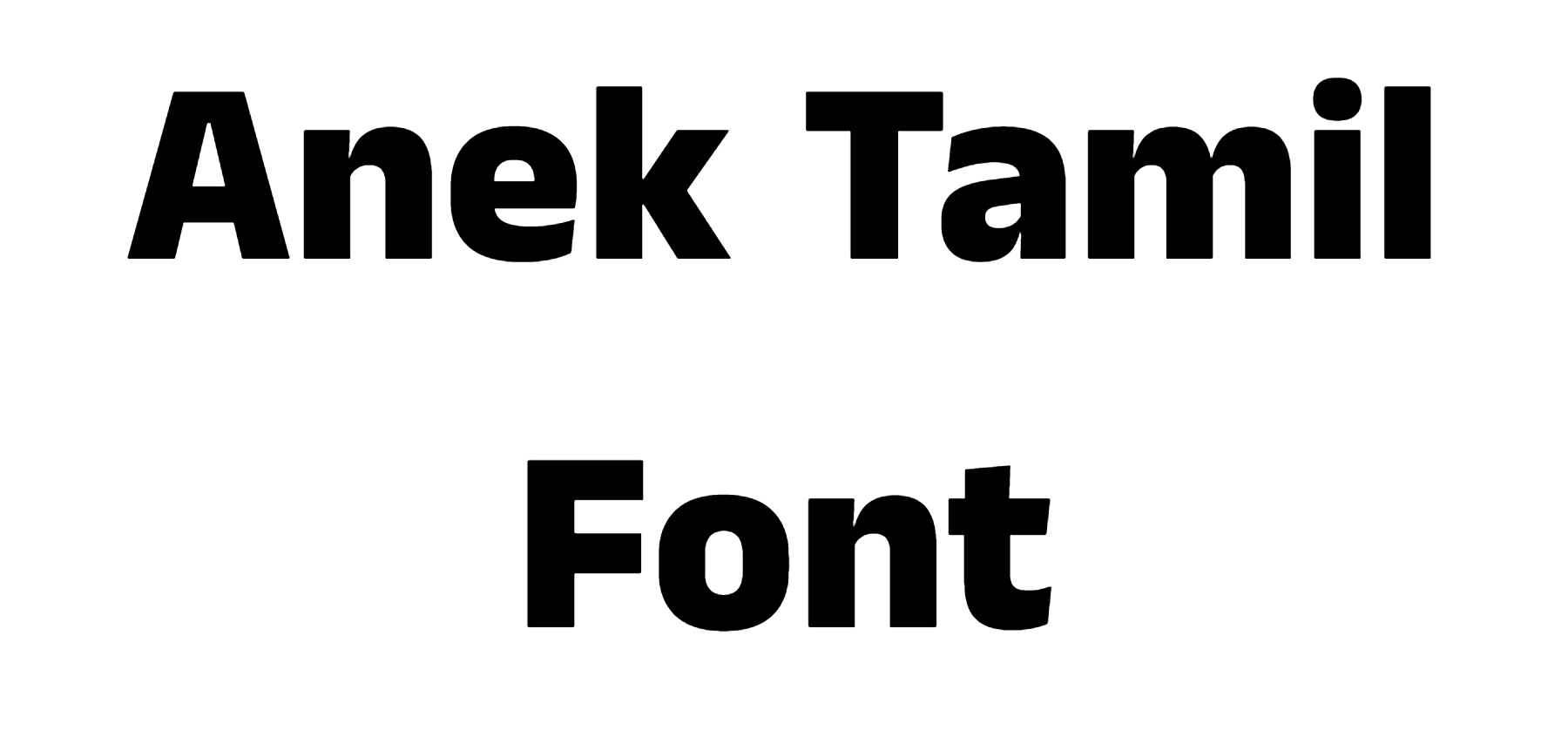 Anek Tamil Font Download