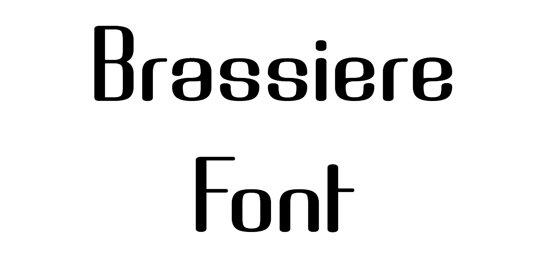 Brassiere Font Download