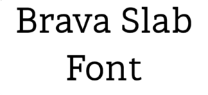 Brava Slab Font Download