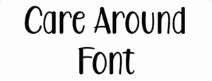 Care Around Font Download