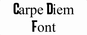 Carpe Diem Font Download