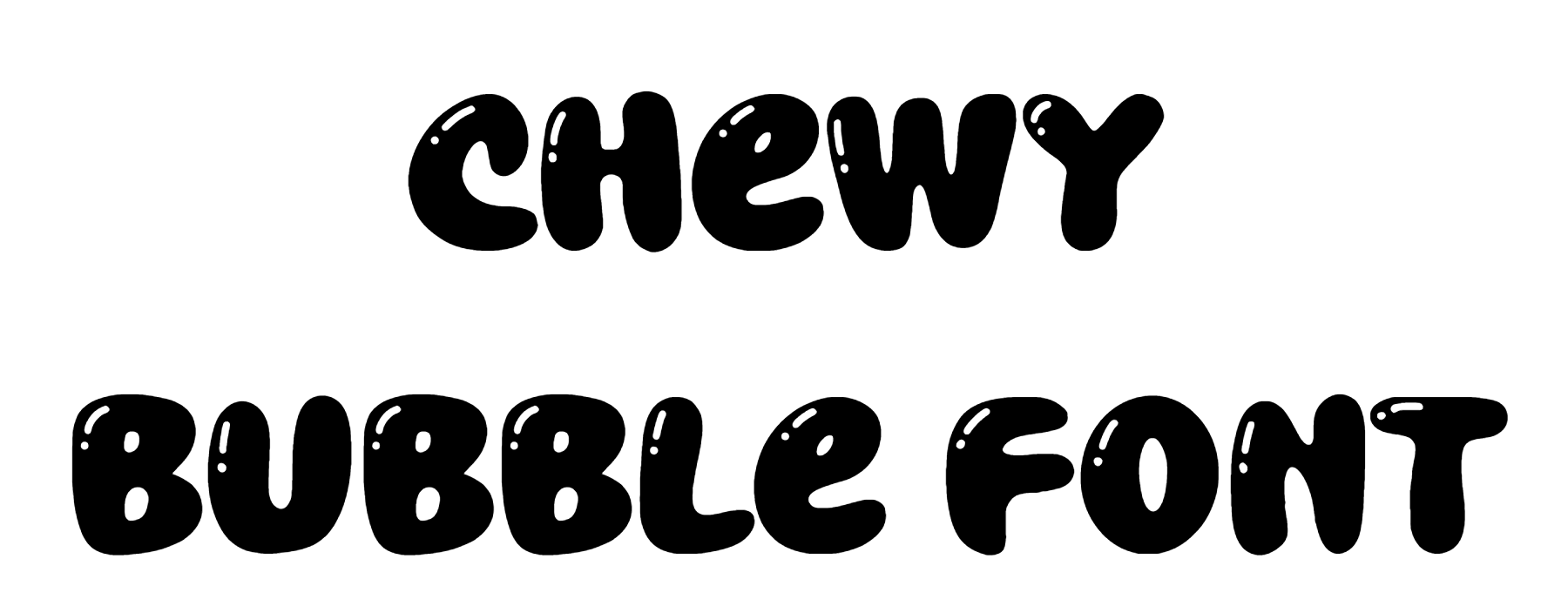 Chewy Bubble Font Download