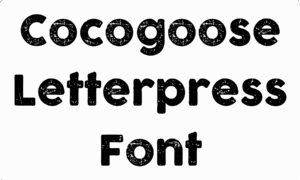 Cocogoose Letterpress Font Download