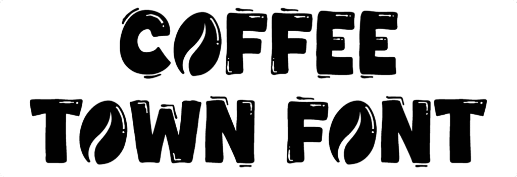 Coffee Town Font Download