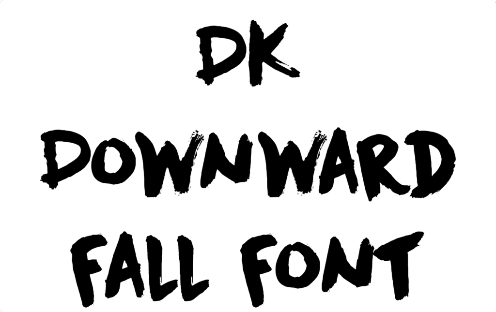 DK Downward Fall Font Download