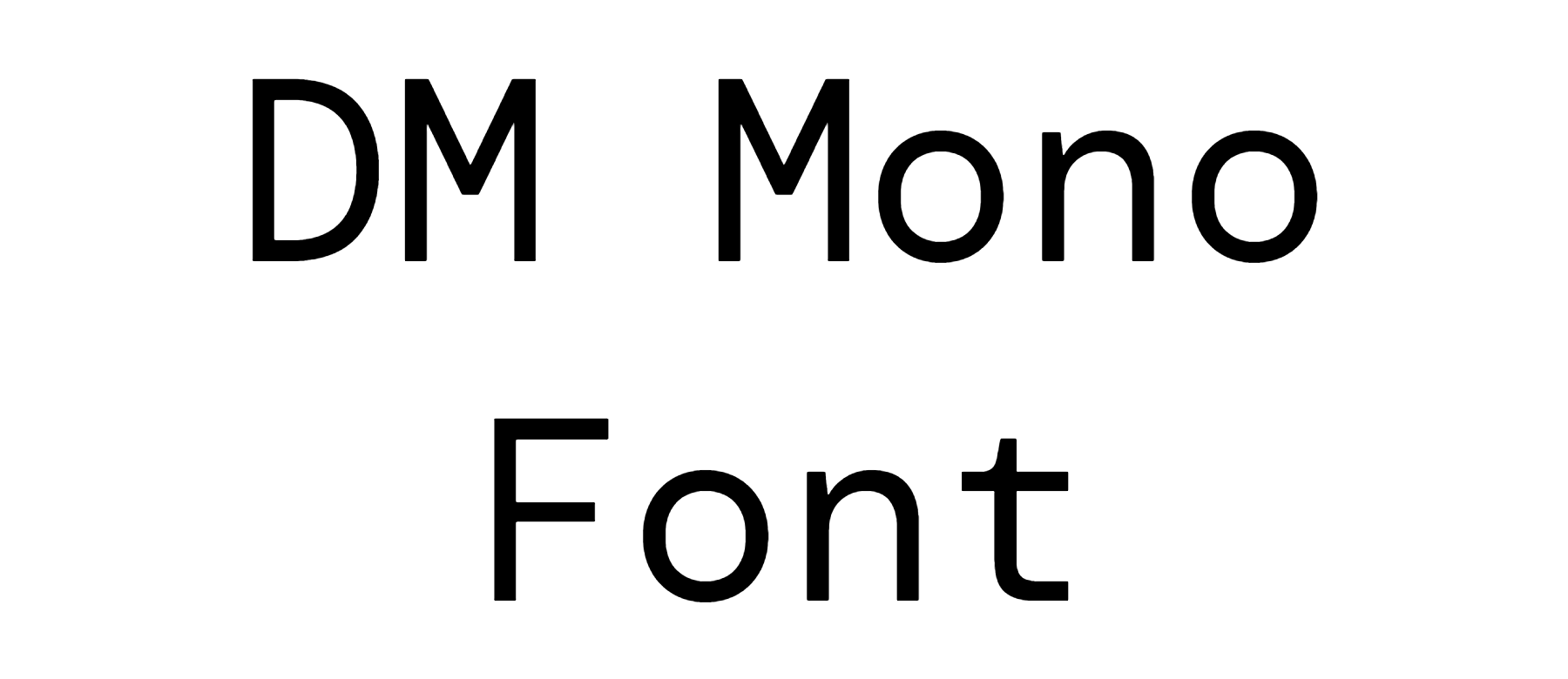 DM Mono Font Download