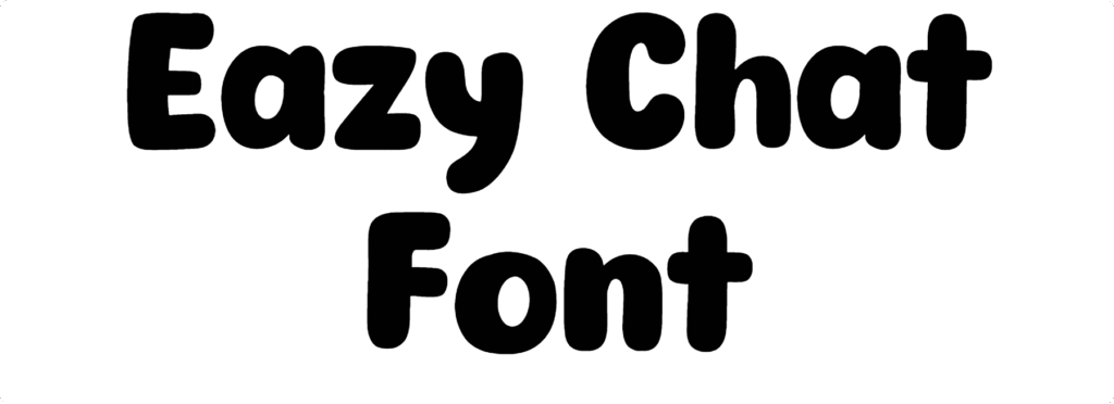 Eazy Chat Font Download