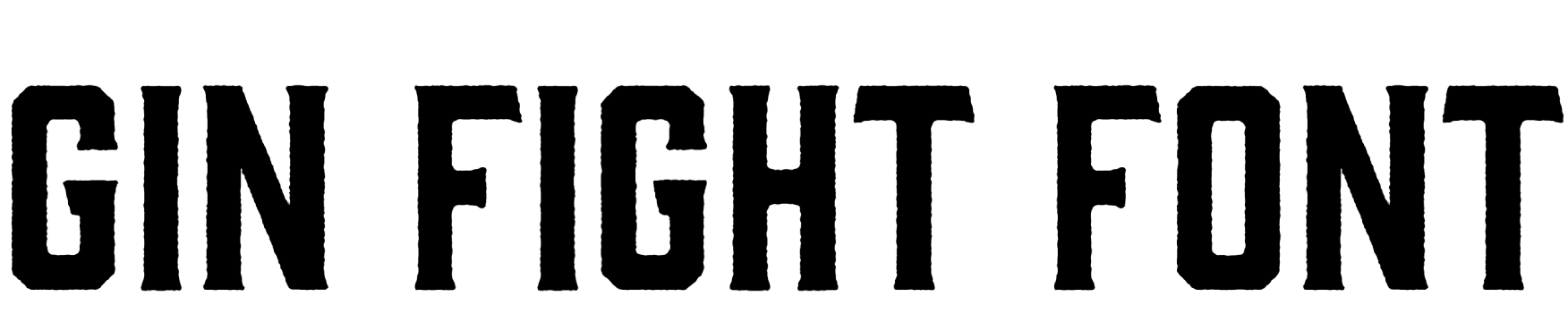 Gin Fight Font Download