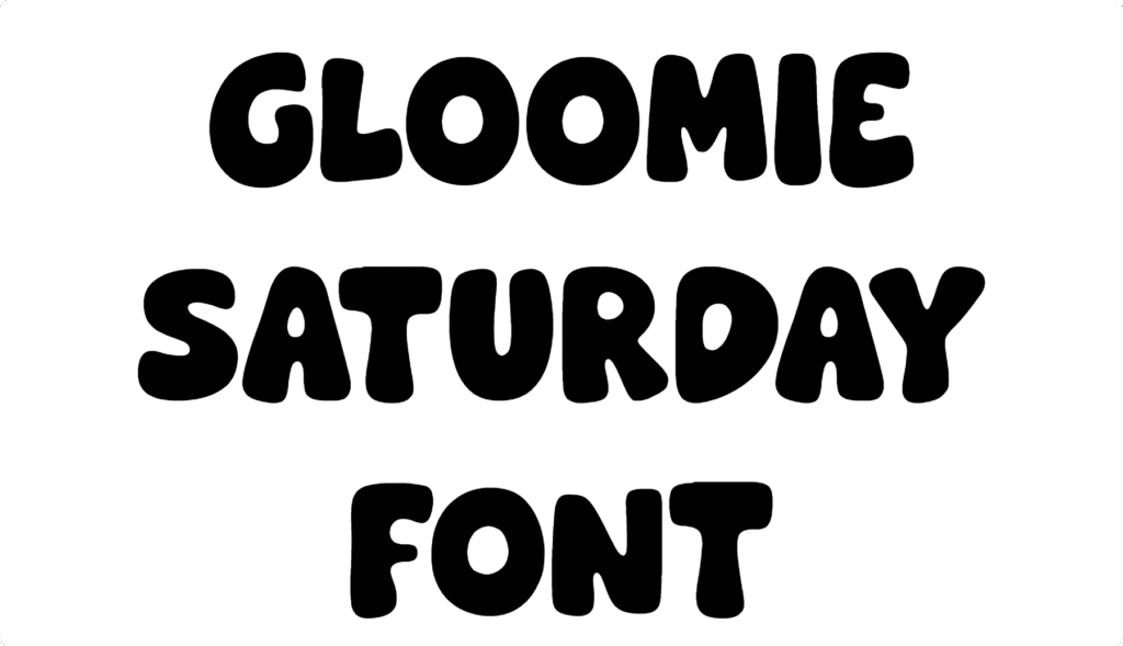 Gloomie Saturday Font Download