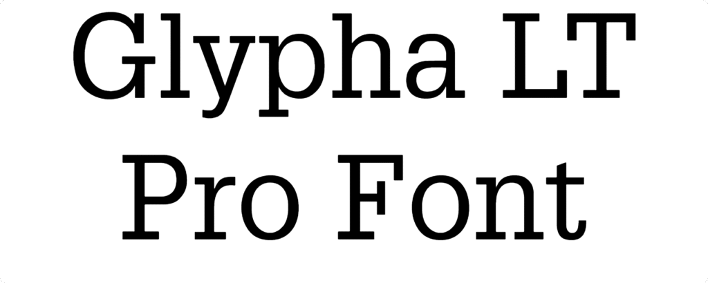 Glypha LT Pro Font Download