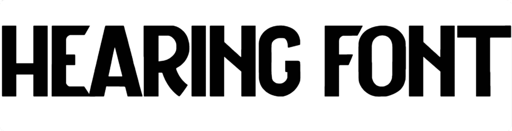 Hearing Font Download