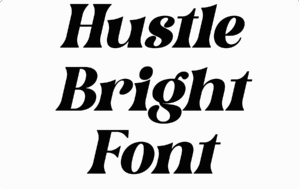 Hustle Bright Font Download