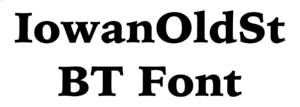 IowanOldSt BT Font Download