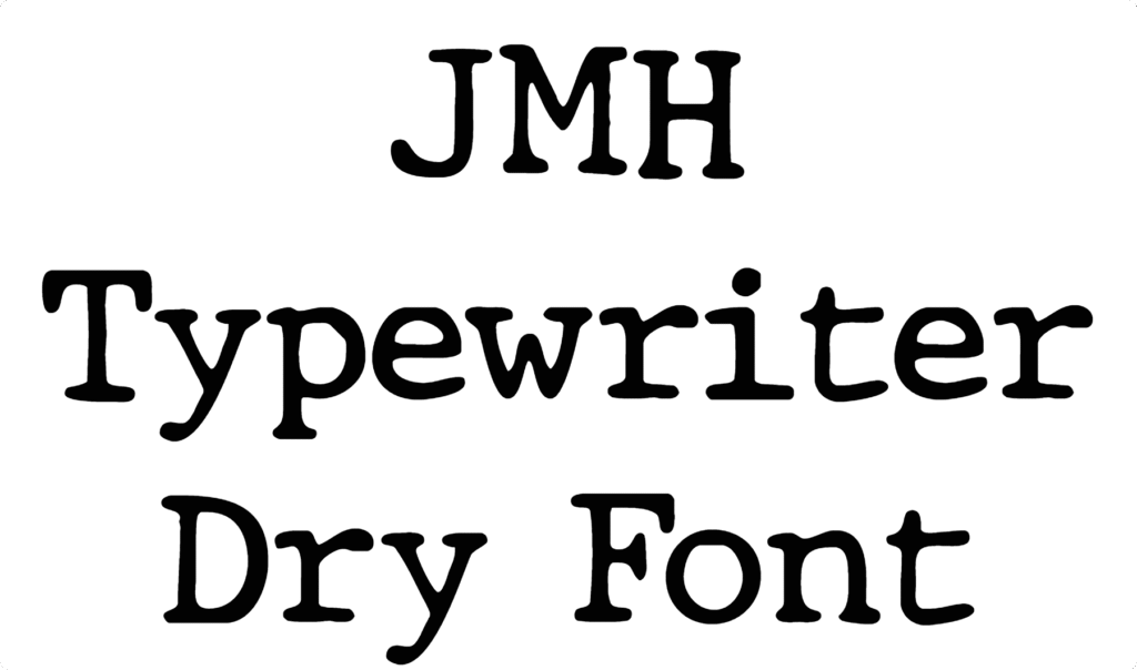 JMH Typewriter Dry Font Download