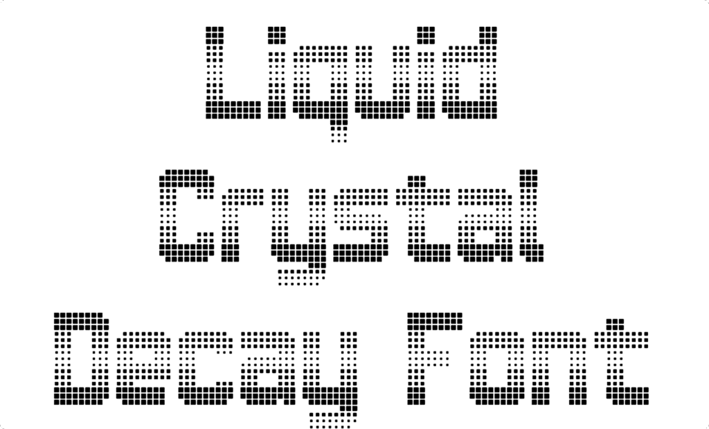 Liquid Crystal Decay Font Download