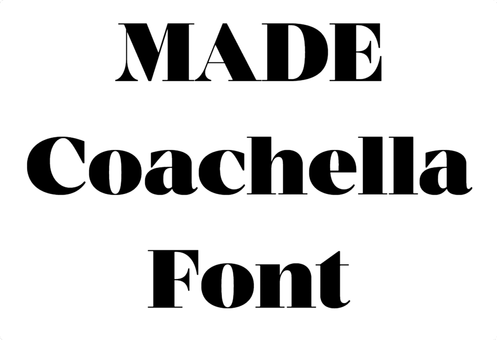 MADE Coachella Font Download