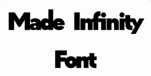 Made Infinity Font Download