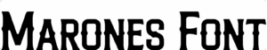 Marones Font Download